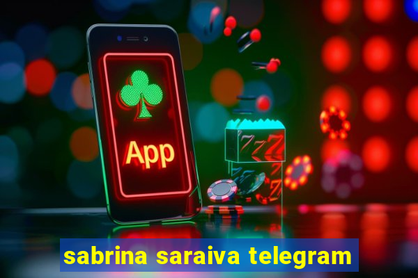 sabrina saraiva telegram